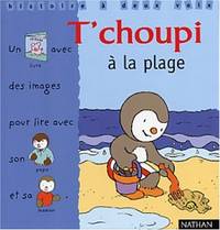 T CHOUPI A LA PLAGE (3) (Histoire à deux voix)