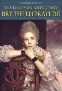 The Longman Anthology of British Literature, Volume 1C The Restoration and the 18th Century