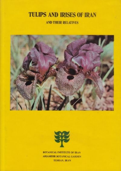 Tulips and irises of Iran and their relatives.…