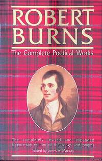 The Complete Poetical Works of Robert Burns, 1759-1796