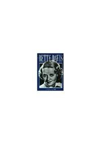 Bette Davis: A Tribute 1908-1989