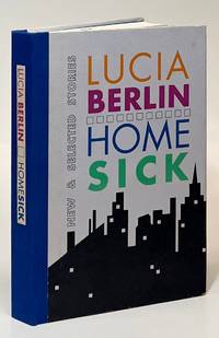 Homesick; New and Selected Stories