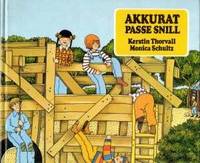 Akkurat passe snill