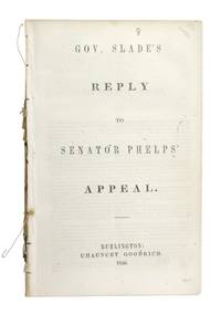 Gov. Slade's Reply to Senator Phelps' Appeal [alt. title: Governor Slade's Reply]