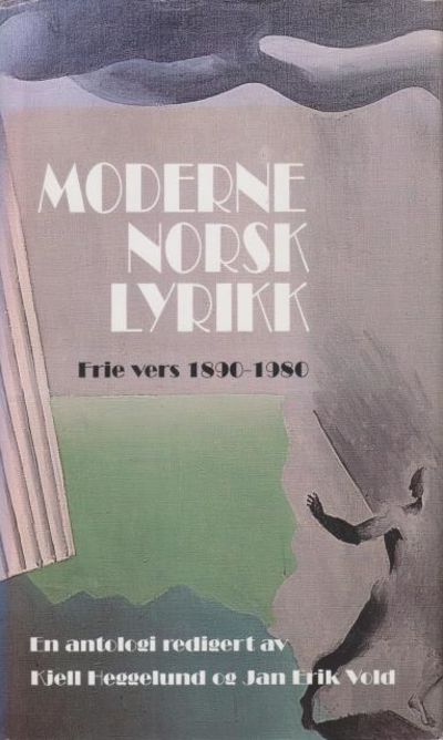 Moderne norsk lyrikk. Frie vers 1890-1980. En…