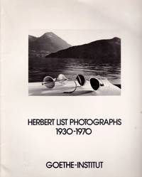 Herbert List Photographs 1930-1970 by List, Herbert