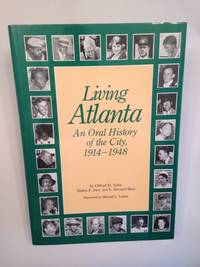 image of Living Atlanta: An Oral History of the City, 1914-1948