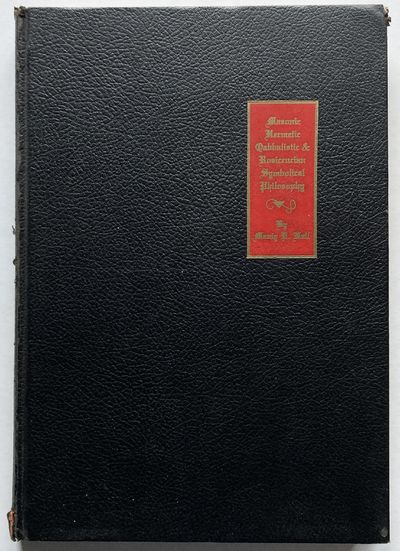 The Secret Teachings of All Ages. An Encyclopedic…