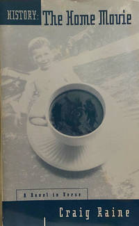 History: The Home Movie -  A Novel in Verse - THIS IS AN UNCORRECTED PROOF