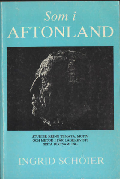SOM I AFTONLAND. Studier kring temata, motiv och…