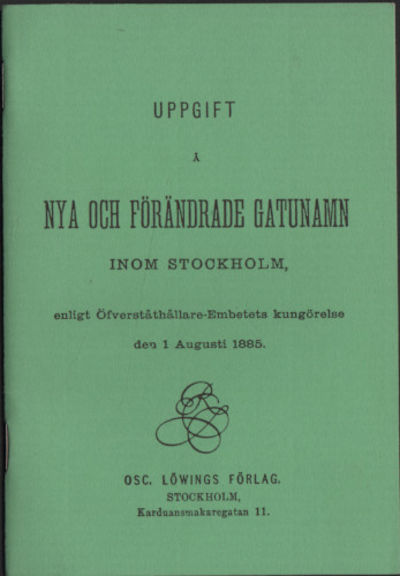 UPPGIFT Å NYA OCH FÖRÄNDRADE GATUNAMN INOM…