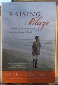 image of Raising Blaze; Bringing up an Extraordinary Son in an Ordinary World