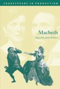 Macbeth (Shakespeare in Production) by William Shakespeare - 2004-04-07