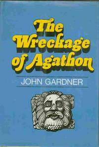 The Wreckage of Agathon by GARDNER, John - 1970