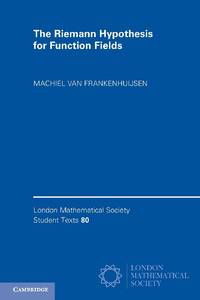 The Riemann Hypothesis for Function Fields