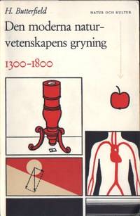 Den moderna naturvetenskapens gryning 1300-1800.