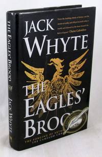 The Eagles&#039; Brood (The Camulod Chronicles, Book 3) by Whyte, Jack - 1997-08-15