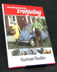 Aldrig för gammal för trehjuling.