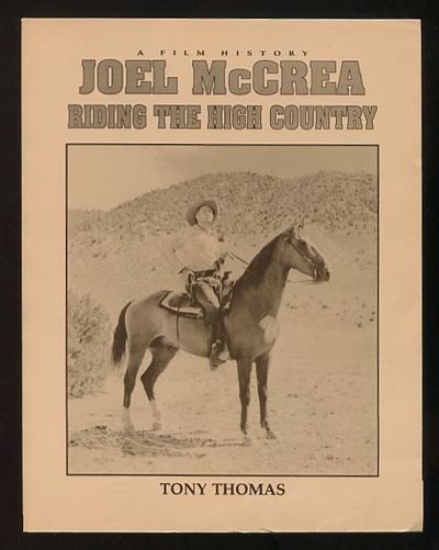 Joel McCrea: Riding the High Country