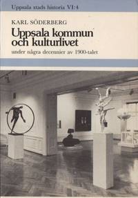 Uppsala kommun och kulturlivet under några…