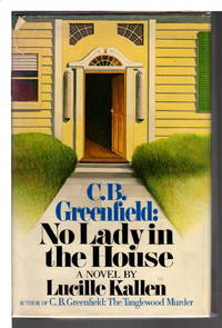 C. B. GREENFIELD: NO LADY IN THE HOUSE.