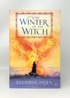The Winter of the Witch (Book Three of The Winternight Trilogy) FIRST EDITION