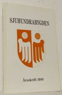 Sjuhundrabygden. Årsskrift 1989. Utgiven av…