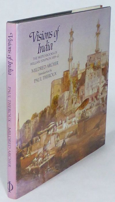 Visions of India. The Sketchbooks of William…