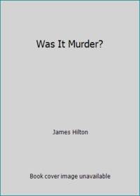 Was It Murder?