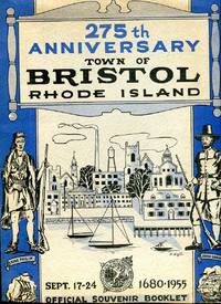 image of The Book of Bristol Rhode Island Published as an Official Souvenir of the Celebration of the 275th Anniversary of the Settlement of the Town