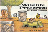 Wildlife Preserves: a Far Side Collection