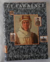 T E Lawrence - Lawrence of Arabia (National Portrait Gallery, London 9 December 1988 - 12 March...