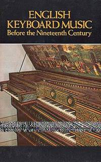 English Keyboard Music Before the Nineteenth Century by John Caldwell - 1985