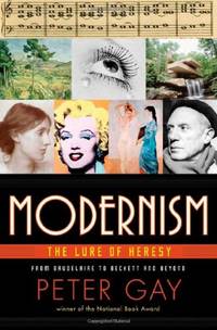 image of Modernism: The Lure of Heresy: The Lure of Heresy from Baudelaire to Beckett and Beyond