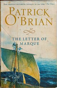 The Letter of Marque (Jack Aubrey & Stephen Maturin #12)