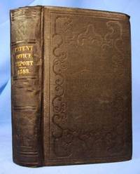 ANNUAL REPORT OF THE COMMISSIONER OF PATENTS For the Year 1848