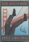 Blood Under the Bridge