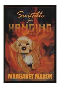 image of Suitable for Hanging: Selected Stories