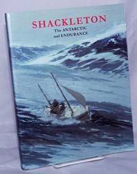 image of Shackleton; The Antarctic and Endurance