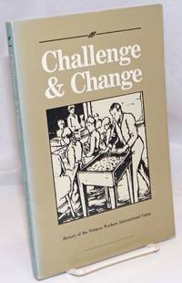 image of Challenge_change: the history of the Tobacco Workers International Union