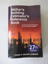 Walker's Building Estimator's Reference Book, 27th Edition