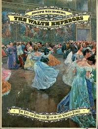 The Waltz Emperors : The life and times and music of the Strauss family