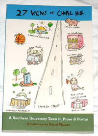 image of 27 Views of Chapel Hill: A Southern University Town in Prose & Poetry
