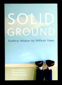 image of Solid Ground: Buddhist Wisdom for Difficult Times