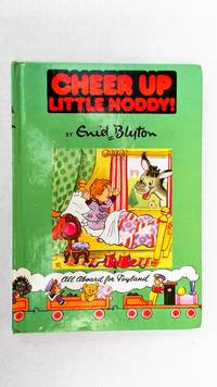 Cheer up little Noddy! No. 20. by Blyton, Enid.: - 1986.