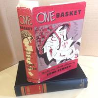 One Basket (Thirty-one Short Stories) by Ferber, Edna - 1947