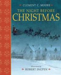 The Night Before Christmas: Templar Classics (Templar Classics: Ingpen) by Clement Clarke Moore - 2014-01-06