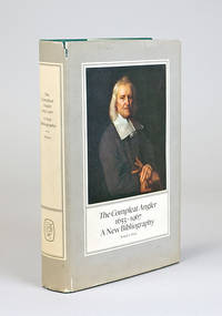 The Compleat Angler 1653-1967. A New Bibliography