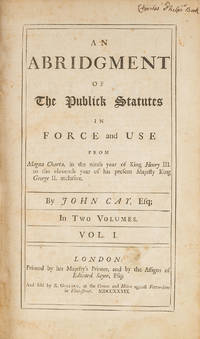 An Abridgment of the Public Statutes in Force... Use from Magna Charta