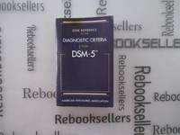 Desk Reference to the Diagnostic Criteria from DSM-5